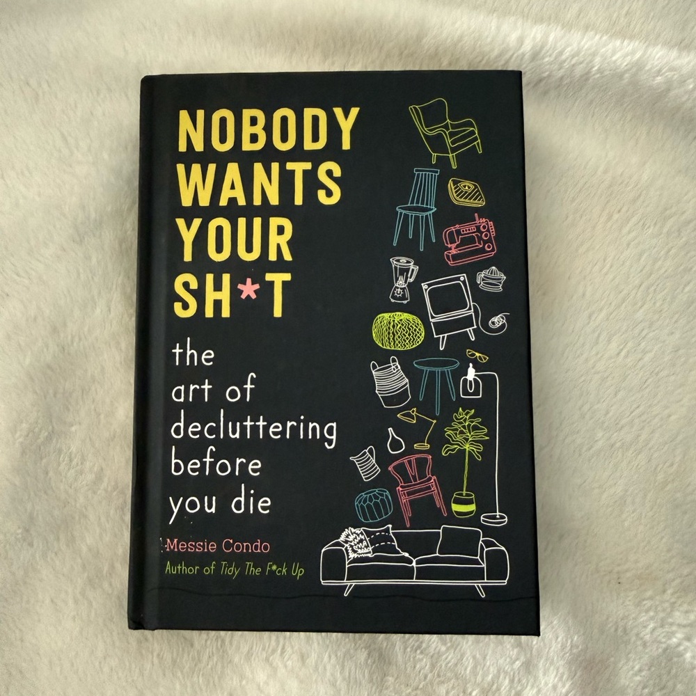 Nobody Wants Your Sh*t Book